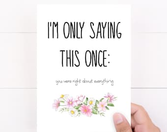 Funny Card For Mom, Mother's Day Card, Mom Birthday Card, You Were Right About Everything, From Daughter