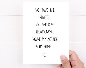 Funny Mother's Day Card from Son, Mother Son Card, Mom Birthday Card, You're My Mother and I'm Perfect