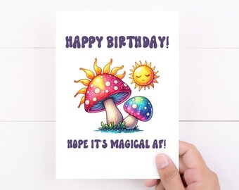 Groovy Mushrooms Happy Birthday Card, Magical AF, Best Friend Birthday Gift
