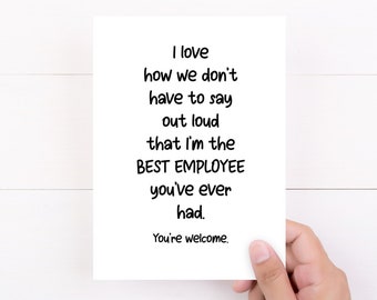 Boss Card, Funny Boss Appreciation Day Card, Sarcastic Cards, Card From Employee, Best Employee Ever