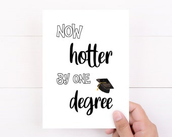 Graduation Card, Now Hotter By One Degree, Funny Grad Gift, College Grad Card, Congratulations Card