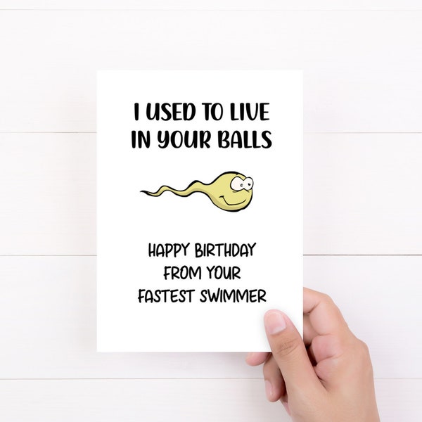 Funny Dad Birthday Card from Daughter or Son, I Used to Live in Your Balls, Dad Birthday Gift