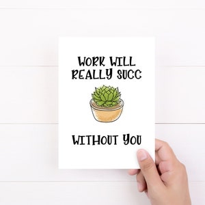 Funny Coworker Leaving Card, Unique Handmade Work Will Succ Card, Farewell New Job Card