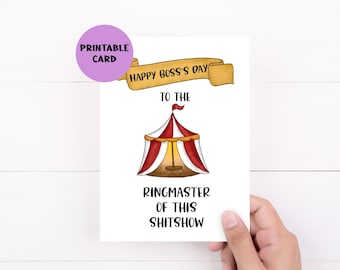 Printable Funny Boss's Day Card, Ringmaster Of This Shitshow, Boss Appreciation Gift, Instant Download, Boss Day Printable