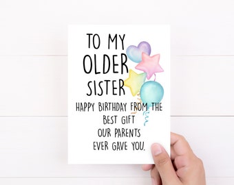 Big Sister Gift, Funny Sister Birthday Card, Best Gift, Sarcastic Cards