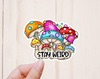 Stay Weird Groovy Mushrooms Sticker, Laptop Sticker