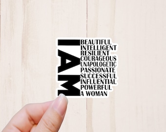 I am Sticker, Motivational Sticker, Self Care Sticker, Laptop Stickers, Female Empowerment Quotes, Self Love Sticker