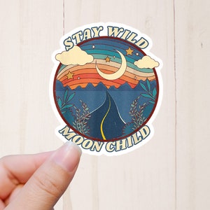 Stay Wild Moon Child Sticker, Trippy Stickers, Retro Stickers, Aesthetic Stickers, Laptop Stickers