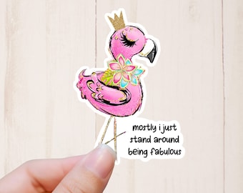 Flamingo Sticker, Funny Stickers, Best Friend Stickers, Fabulous