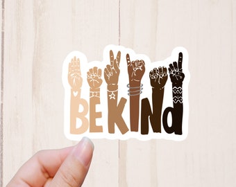 Be Kind Sign Language Sticker, Kindness Diversity Sticker