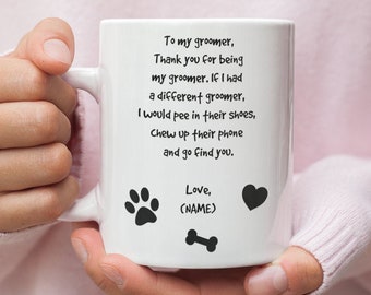 Dog Groomer Mug, Personalized Gift For Groomer, Custom Pet Coffee Cup