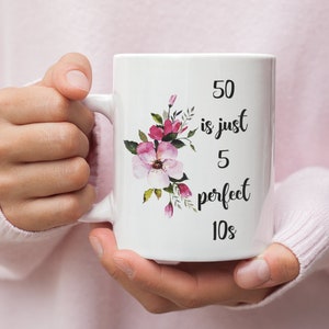 50th Birthday Gift, Womens 50th Coffee Mug, Funny Present for Mom, Best Friend, Sister