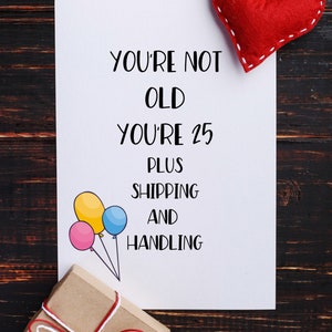 Funny Birthday Card, Aging Humor Card, Happy Birthday Card, Humorous Getting Older Bday Card image 4