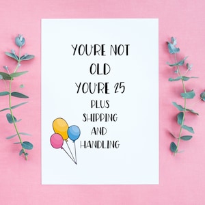 Funny Birthday Card, Aging Humor Card, Happy Birthday Card, Humorous Getting Older Bday Card image 3