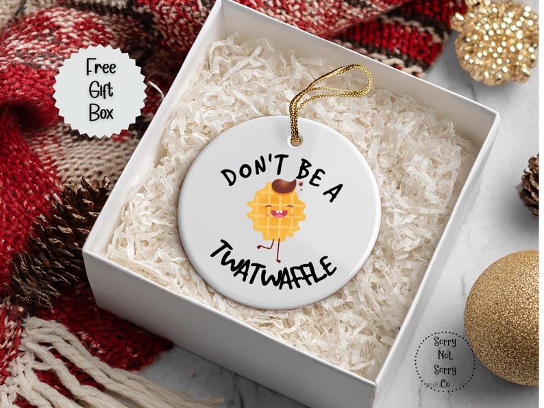 Don't be a Twatwaffle Ornament, Funny Friend Ornament, Rude Ornaments, Mature Adult Humor image 2