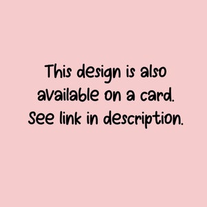 Puede incluir: Texto sobre un fondo rosa que dice: "Este dise&ntilde;o tambi&eacute;n est&aacute; disponible en una tarjeta. Ver enlace en la descripci&oacute;n."