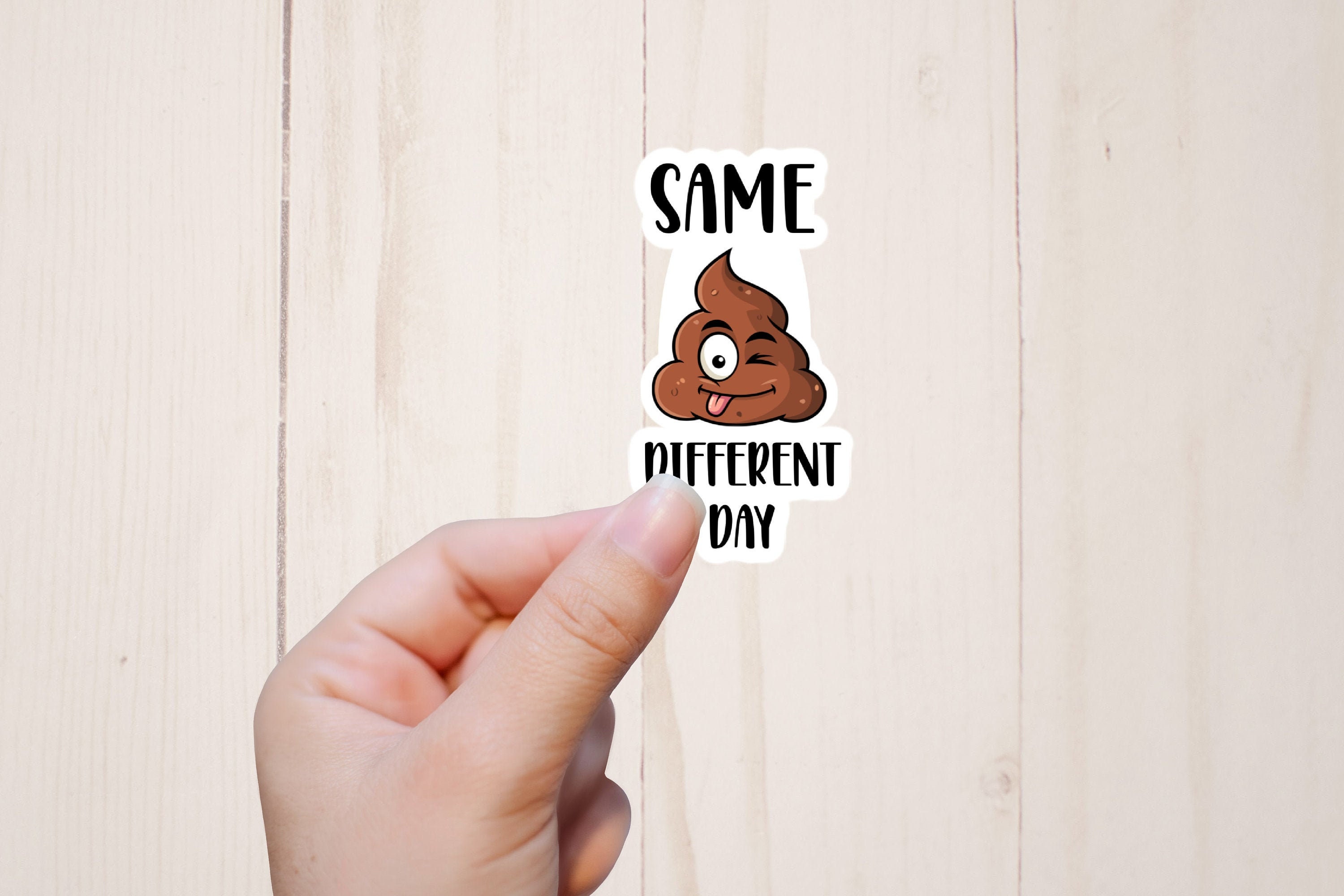 Same Shit Different Day - Etsy