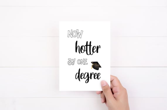 Graduation Card, Now Hotter By One Degree, Funny Grad Gift, College Grad Card, Congratulations Card