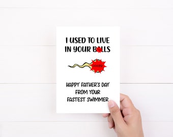Fathers Day Cards, I Used to Live in Your Balls, Funny Father's Day Card Gift, Mature Adult Humor