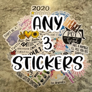 Any 3 Stickers, Sticker Pack Bundle, Choose Your Own Sticker Bundle, Custom Stickers, Funny Stickers, Sarcastic Laptop Sticker