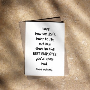 Boss Card, Funny Boss Appreciation Day Card, Sarcastic Cards, Card From Employee, Best Employee Ever image 8
