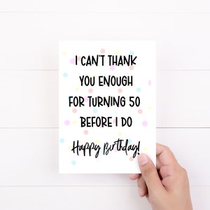 Funny 50th Birthday Card, Older Sister Bday Card, Friend&#39;s Fiftieth, 50 Year Old Gift