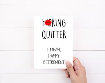 Happy Retirement Card, Fucking Quitter, Funny Cards, Mature Adult Humor, Retirement Gift