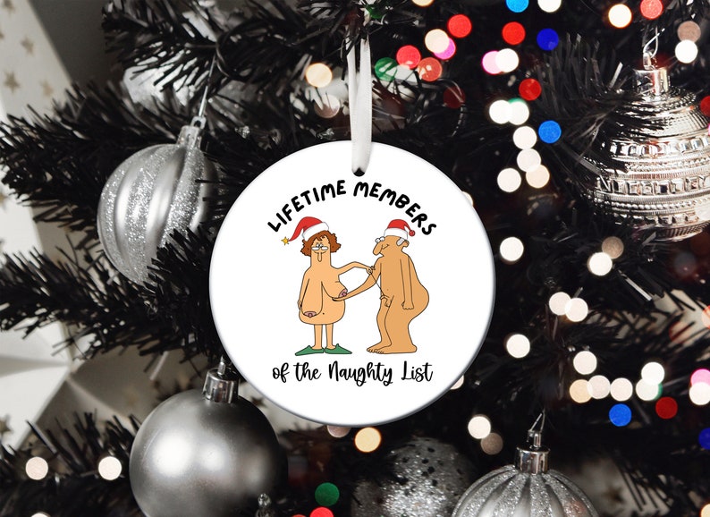 Funny Christmas Ornaments Naughty Ornaments Lifetime Members Etsy