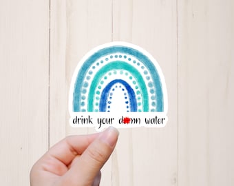 Drink Your Damn Water Sticker, Water Bottle Stickers, Funny Stickers, Reminder Sticker, Mature Adult Humor