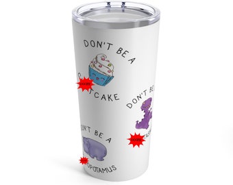 No seas un vaso Twatwaffle, vasos sarcásticos, regalos para mejores amigos, taza de viaje divertida e inapropiada, humor para adultos maduros