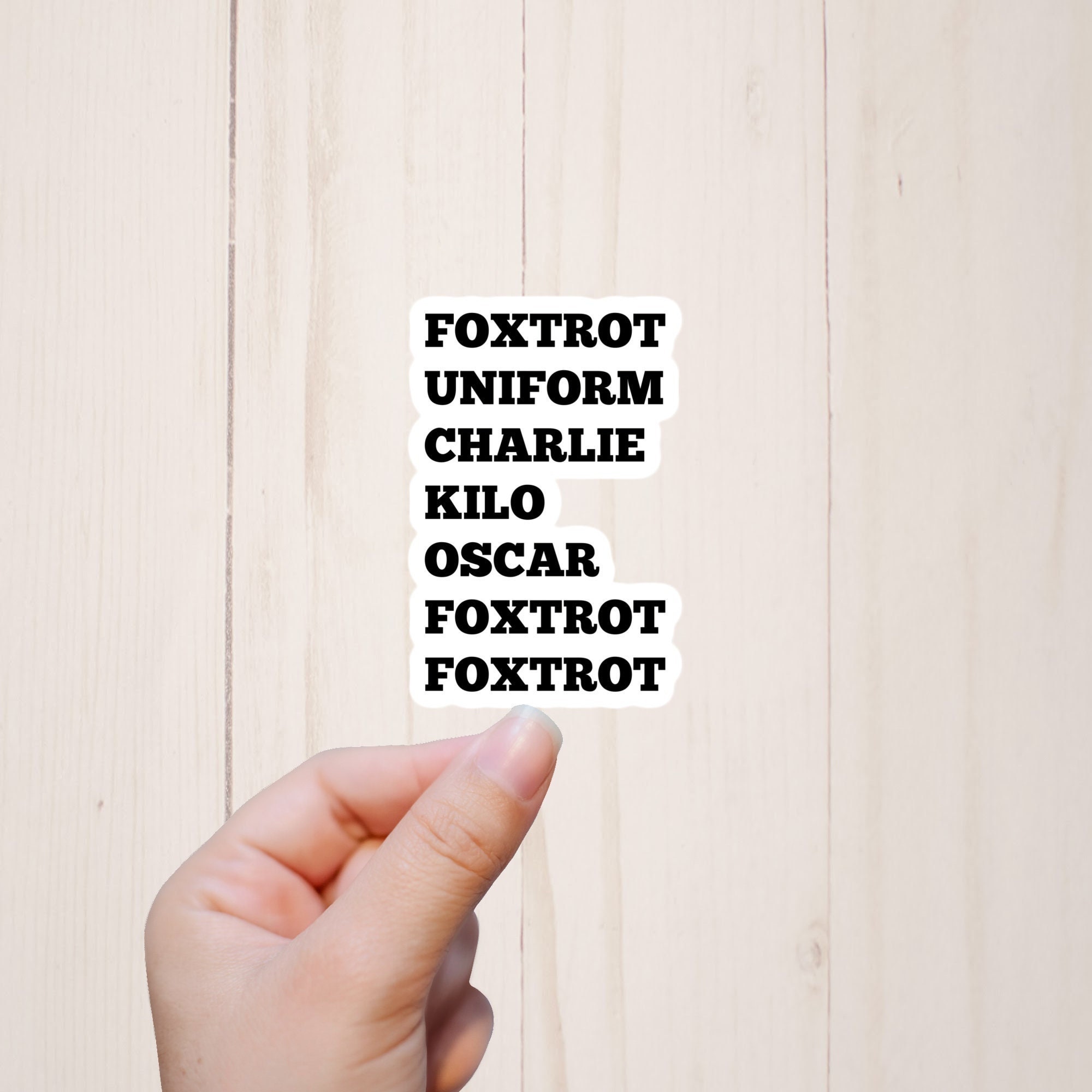 Fuck off Sticker, Military Alphabet, Foxtrot, Sarcastic Stickers, Funny ...