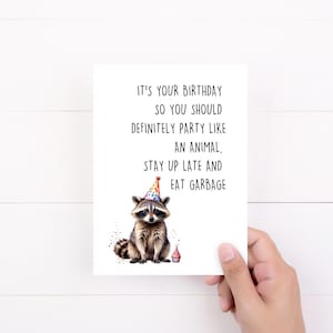 Raccoon Birthday Card, Eat Garbage, Trash Panda Card, Funny Birthday Cards