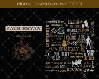 Burn Burn Burn Tour PNG, American Heartbreak Album Cover PNG, Zach Bryan 90s Rap PNG, Zach Bryan Album Merch, Zach Bryan Full Tracklist