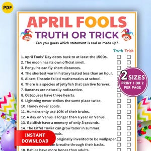 以下が含まれることがあります： 「エイプリルフール 真実かトリックか」というタイトルの、印刷可能なカラフルなゲーム。ゲームには、「真実」と「トリック」のチェックボックスが付いたステートメントのリストが含まれています。「インスタントダウンロード」と「2サイズ」のテキストが含まれています。