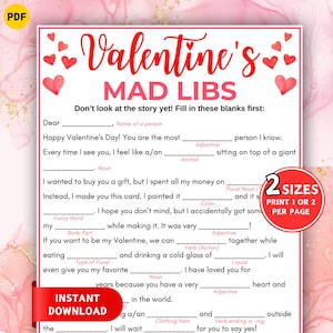 May include: A Valentine's Day Mad Libs printable game with fill-in-the-blank prompts. The design features a red and pink color scheme with heart illustrations. The text includes instructions and blanks for nouns, adjectives, and verbs. The words "Instant Download" are also visible.