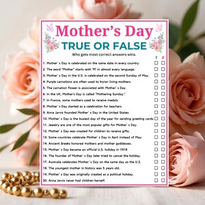 May include: A pink Mother's Day True or False quiz with floral accents. The quiz includes 20 statements about Mother's Day, with boxes for True or False answers. The background features pink roses and gold beads.