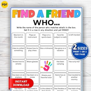 May include: A Find a Friend Who bingo game sheet with a colorful title, instructions, and a grid of twenty-five squares containing prompts like Was born in this month, Plays an instrument, and Is left-handed, with a small multicolored handprint icon.