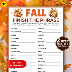May include: A printable autumn-themed game titled "Fall Finish the Phrase." The game features a list of words to guess, with decorative pumpkins and floral accents. Includes "Instant Download" text.
