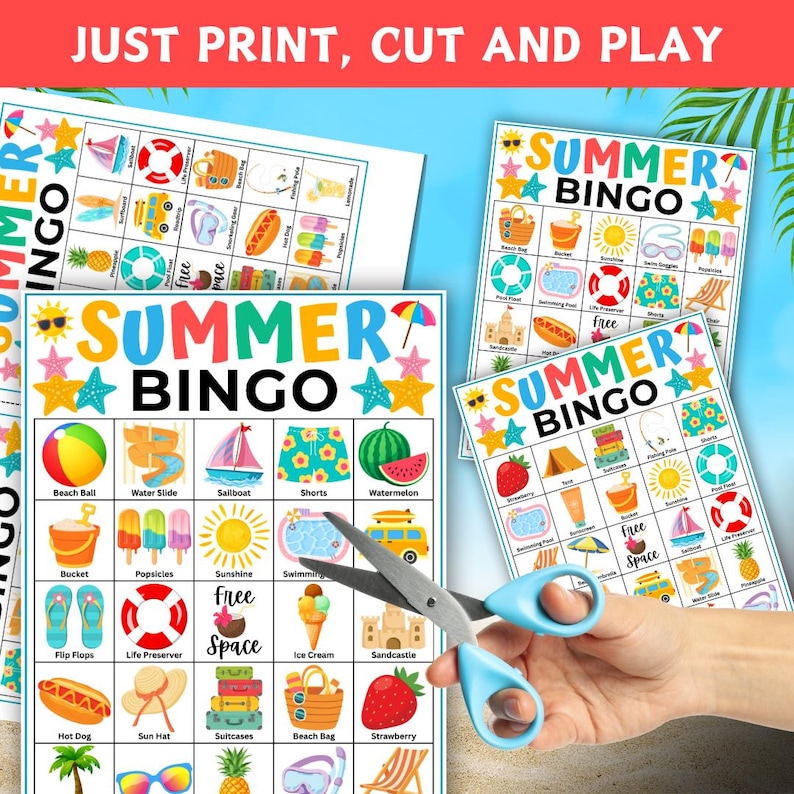 May include: Three Summer Bingo game sheets featuring colorful illustrations of seasonal items like beach balls, popsicles, and sailboats. The text reads JUST PRINT, CUT AND PLAY and SUMMER BINGO. A pair of light blue scissors is held over one sheet.