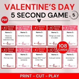 May include: A set of 108 Valentine's Day themed game cards with red and pink hearts and the text "5 Second Game". The cards are designed for a game where players have to name things in 5 seconds.