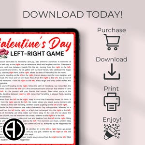 May include: A printable Valentine's Day game with instructions for a left-right game. The game is designed to celebrate friendship and joy. The text includes phrases like "from the right to the left" and "every laugh and every cheer makes this unforgettable".