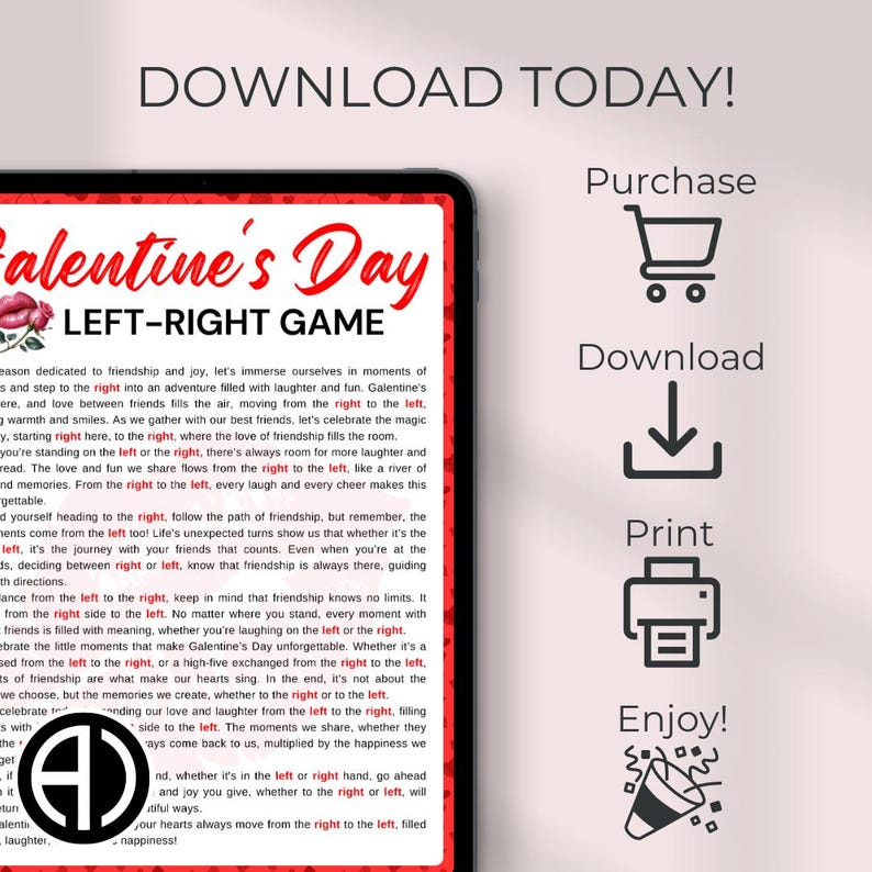 May include: A printable Valentine's Day game with instructions for a left-right game. The game is designed to celebrate friendship and joy. The text includes phrases like "from the right to the left" and "every laugh and every cheer makes this unforgettable".