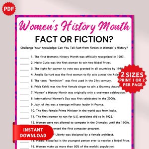 May include: A printable pink and white worksheet with the title "Women's History Month Fact or Fiction?"  The worksheet has 16 questions about women's history.  The questions are formatted as true or false statements.  The worksheet is designed to be printed in two sizes, either one or two questions per page.