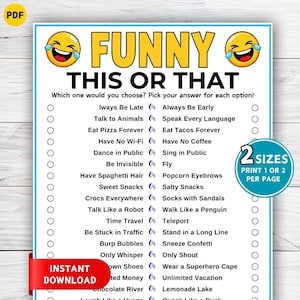 May include: A white game sheet titled FUNNY THIS OR THAT with two laughing emojis at the top. The list features various choices separated by the word Or, with circular checkboxes on both sides. A teal circle badge states 2 SIZES PRINT 1 OR 2 PER PAGE.