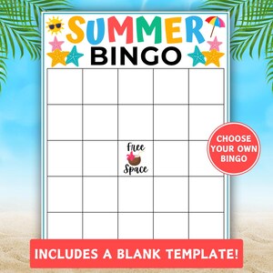 May include: A Summer Bingo game card template featuring a grid with a central free space marked by a coconut illustration. The header reads Summer Bingo in colorful letters, decorated with a sun, starfish, and umbrella. A red circle says Choose Your Own Bingo.