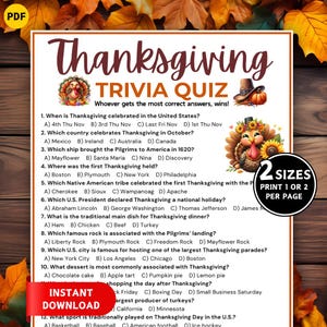 May include: Thanksgiving trivia quiz printable with a turkey illustration. The quiz includes questions about the holiday's history, traditions, and facts. The PDF download offers two sizes, allowing for printing one or two quizzes per page.