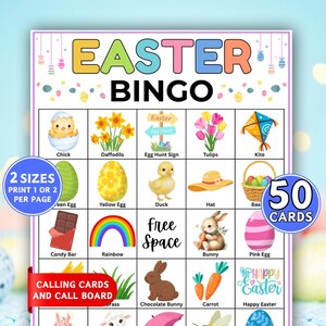 May include: A colorful Easter Bingo game card with various themed images, including chicks, eggs, and bunnies. The card features the text "Easter Bingo" at the top and includes 50 cards. The card also has the text "2 Sizes Print 1 or 2 per page".