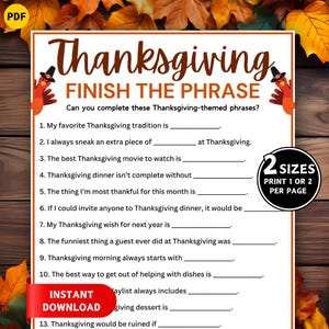 Könnte beinhalten: Ausdruckbares Thanksgiving-Spiel mit dem Titel "Thanksgiving Finish the Phrase". Das Spiel enthält Lückentexte und ist in zwei Größen erhältlich. Das Design umfasst Herbstfarben, Truthahn-Illustrationen und eine Option zum sofortigen Download.