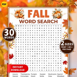 May include: A seasonal word search puzzle with the title "FALL WORD SEARCH". The puzzle features 30 words to find, with autumn-related words listed at the bottom. The image includes fall foliage and pumpkin illustrations, perfect for autumn activities.