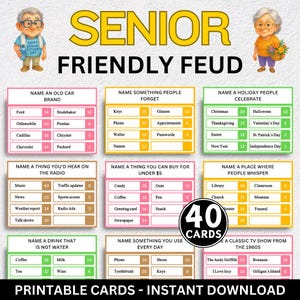 May include: A colorful game card set titled "Senior Friendly Feud" with various categories and point values. The game includes 40 cards and features illustrations of senior citizens. The text "Printable Cards - Instant Download" is also present.